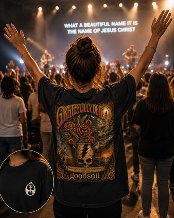 goodsoil® Gratefully Dead™ | Unless a Seed Dies | Premium Garment-Dyed Tee | John 12:24